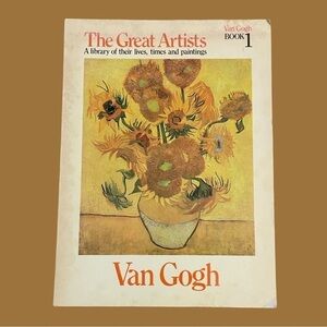 Van Gogh Book 1. The Great Artists; A library of their lives, times paintings.